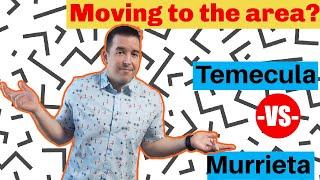 Plan to move to Murrieta or Temecula California soon?