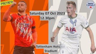 PL I Luton Town v Tottenham Hotspur I PRTvSpurs - Paxton Road TV Preview