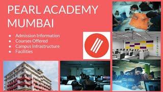 PEARL ACADEMY MUMBAI | ADMISSION INFORMATION | CAMPUS TOUR