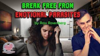 Breaking Free from Emotional Parasites: Escaping the Narcissist's Grasp