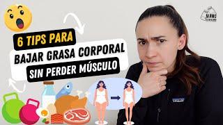 6 TIPS PARA BAJAR GRASA CORPORAL SIN PERDER MASA MUSCULAR | Manu Echeverri