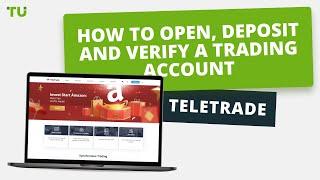 TeleTrade - How to Open an Account | Firsthand Experience of Traders Union