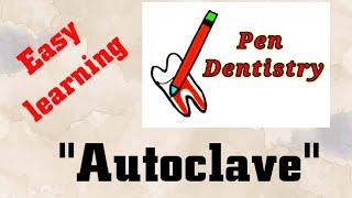 AutoClave , PenDentistry by Dr Ayshwarya, easy with tricks