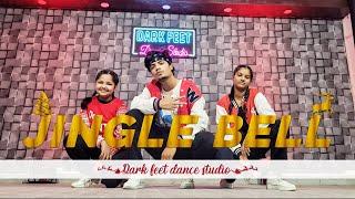 JINGLE BELL DANCE VIDEO | MERRY CHRISTMAS | YO YO HONEY SINGH | DARK FEET DANCE STUDIO