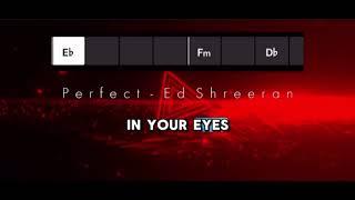 Perfect, Ed Sheeran, Lyrics and Guitar Chords