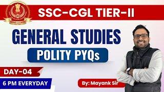 Most Important PYQs| Part-02 | for SSC-CGL Tier-II | Day 4 | Polity | By Mayank Sir #generalstudies