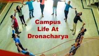 Campus Life @ Dronacharya