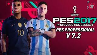 BEST PATCH for PART 17? / PES PROFESSIONALS 7.2 for PES 2017 OVERVIEW