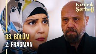 Kızılcık Şerbeti 93. Bölüm 2. Fragman | "Bir kere aldatan hep aldatır!"