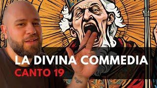 Dante - DIVINA COMMEDIA - Canto 19 INFERNO (riassunto e spiegazione)