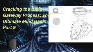 Cracking the CIA's Gateway Process: The Ultimate Mind Hack (Final Part)