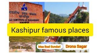 kashipur uttrakhand famous places to visit and name in the world