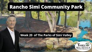 Rancho Simi Community Park - Duck Pond Park - week 20 in The Parks of Simi Valley