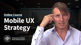 Mobile UX Strategy: How to Build Successful Products | UX Design Online Course