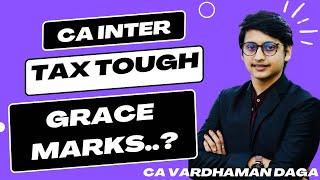 Will ICAI give GRACE MARKS…in TAXATION | CA Vardhaman Daga@arhaminstitute