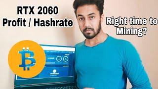 RTX 2060 Mining Hashrate !! Profitability and should you mine now!? Nicehash mining !!