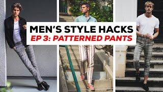 Style Hacks Ep. 3: Styling Patterned Pants | Parker York Smith