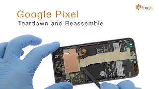 Google Pixel Teardown and Reassemble Guide - Fixez.com