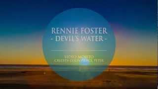 RENNIE FOSTER - DEVIL'S WATER