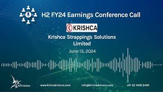 Krishca Strapping Solutions Limited H2 FY24 Earnings Conference Call