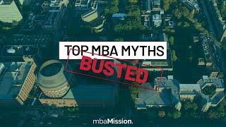 The Biggest MBA Myths Busted for 2024