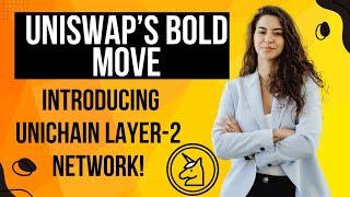 Uniswap Labs Develops Unichain: A New Layer-2 Network Built on Optimism Tech