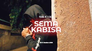 YOUNG NC - SEMA KABISA X DILDZ [OFFICIAL VIDEO]