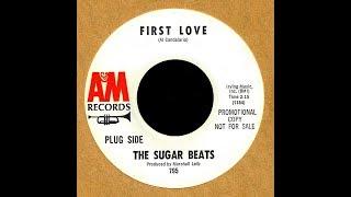 Sugar Beats (Innocents) - FIRST LOVE (Gold Star Studio)  (1966)