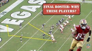 49ers Playbook: Final Roster - Why these players?