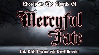 Chordplay - The Chords Of Mercyful Fate