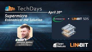 LINBIT & OpenNebula TechDays webinar 3: Supermicro - Economical HW Solution