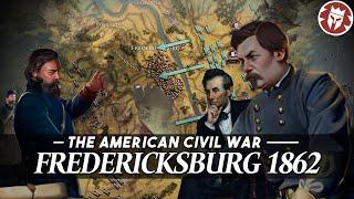 Fredericksburg 1862 - American Civil War DOCUMENTARY