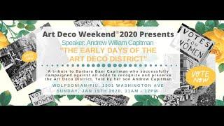 "The Early Days of the Art Deco District" Speaker: Andrew Capitman