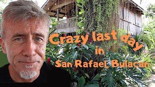 CRAZY LAST DAY in SAN RAFAEL, BULACAN. We visit the Casa Bulaquena in San Rafael and chaos ensues.