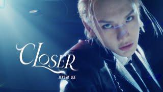 Jeremy Lee 李駿傑《CLOSER》 Official Music Video