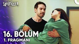 Sahipsizler 15. Bölüm 1. Fragmanı | ''Devran'ın Acı Kaybı!''