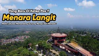 Wajah Baru Ketep Pas Magelang