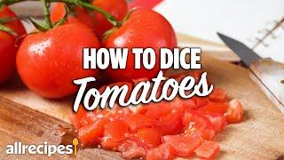 The Best Way to Dice Tomatoes | Allrecipes