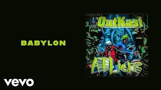 Outkast - Babylon (Official Audio)