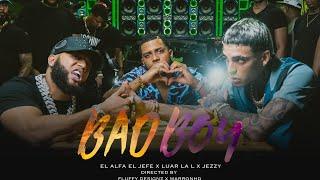 EL ALFA "EL JEFE" X LUAR LA L X JEZZY - SOY UN BAD BOY (VIDEO OFICIAL)