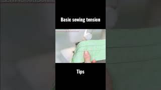 Basic tension tips from our Beginner's Guide to Sewing series #sewing #sewingmachine #howtosew #sew