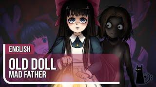 "Old Doll" (Mad Father) ORIGINAL LYRICS by Lizz Robinett