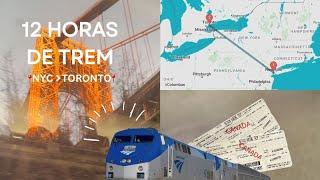 NOVA YORK ATÉ TORONTO DE TREM - 12 horas no trem!