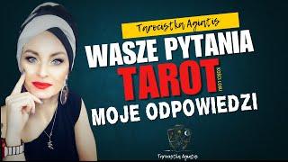 Wasze pytania - Moje odpowiedzi S03 #800#Tarot