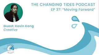 Ep 37: Moving Forward w/ Kevin Kang - The CT Podcast