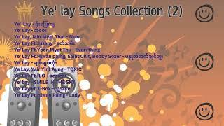 Ye Lay Songs Collection (2)