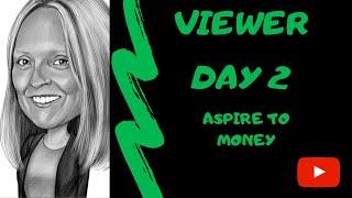 Viewer Day at ASPIRE TO MONEY