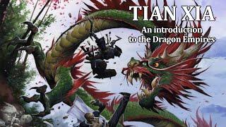 Pathfinder World Guide: Tian Xia Overview