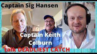 DEADLIEST CATCH RETURNS - Captain Sig Hansen and Captain Keith Colburn talk about the new season