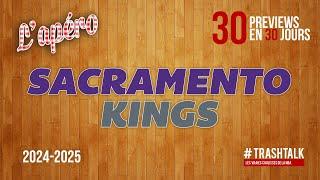 NBA Preview 2024-25 : les Sacramento Kings || #30PreviewsEn30Jours